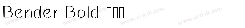 Bender Bold字体转换